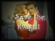 SAVE THE KNIGHT